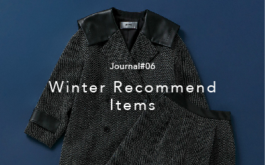 ＜ ADORE  journal  #06 Winter Recommend Items ＞ スペシャルコンテンツを公開中